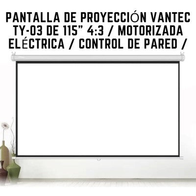 PANTALLA DE PROYECCION VANTEC TY-03 115 4:3 MOTORIZADA ELECTRICA MONTAJE EN TECHO O PARED TELA BLANCO MATE